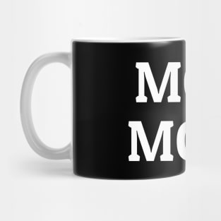 Mom Mode Tee T-shirt Mug